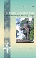 Becoming elite in a contested terrain: The post-colonial experiences of the Franco-Mauritian population in Mauritius