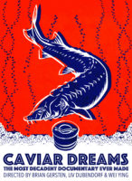 Consuming Caviar, Consuming Dreams