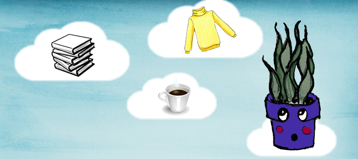 A potted plant that has eyes, blush, and a mouth on the pot, sits in a clad, looking surprised at three other clouds that contain books, a turtleneck, and a cup of coffee. respectively.